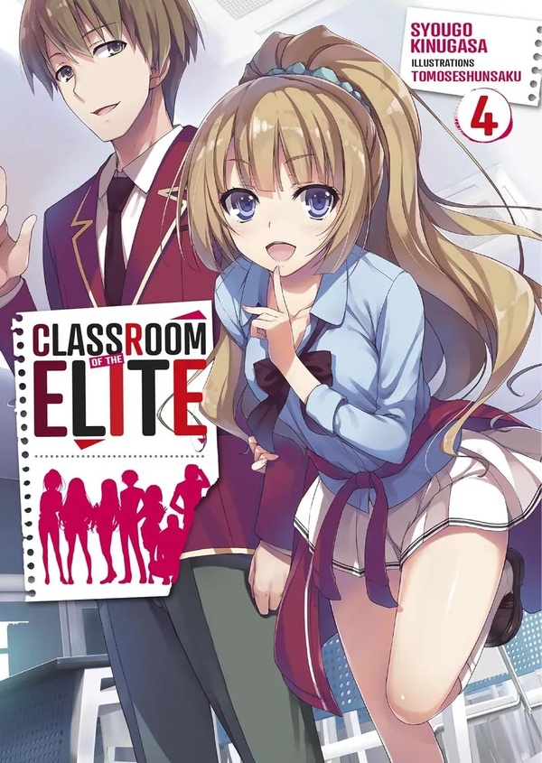 Classroom of the Elite Tome 4 (Light Novel)