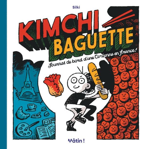 Kimchi Baguette. Journal de bord d'une Coréenne en France !