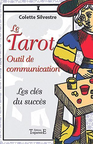 Le tarot. Outil de communication