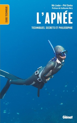 L'apnée. Techniques, secrets et philosophie