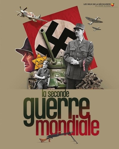 La Seconde Guerre mondiale