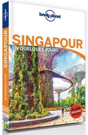 Singapour en quelques jours. 4e édition. Avec 1 Plan détachable