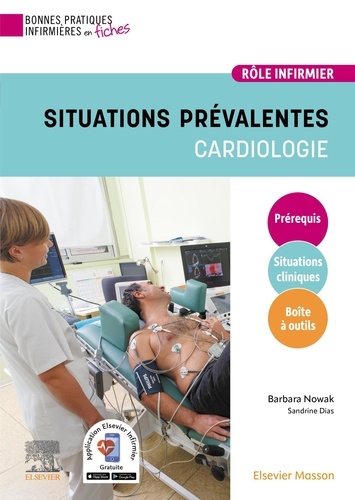 Situations prévalentes Cardiologie. Bien débuter, 2e édition