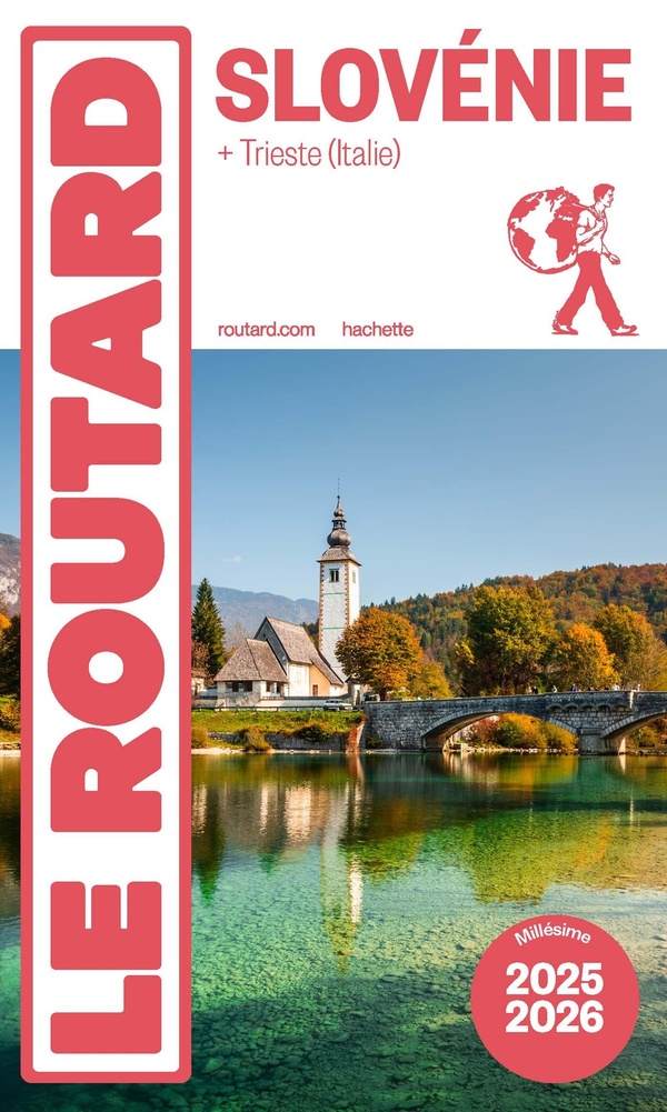 Slovénie. Et nos meilleures activités nature, Edition 2025-2026