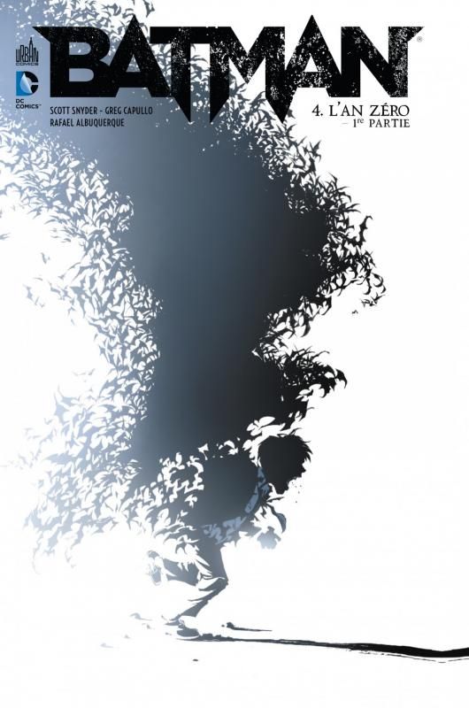 Batman Tome 4 : L'an zéro. 1re partie