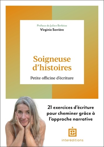 Soigneuse d'histoires. Petite officine d'écriture