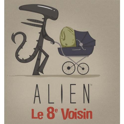 Alien. Le 8e Voisin