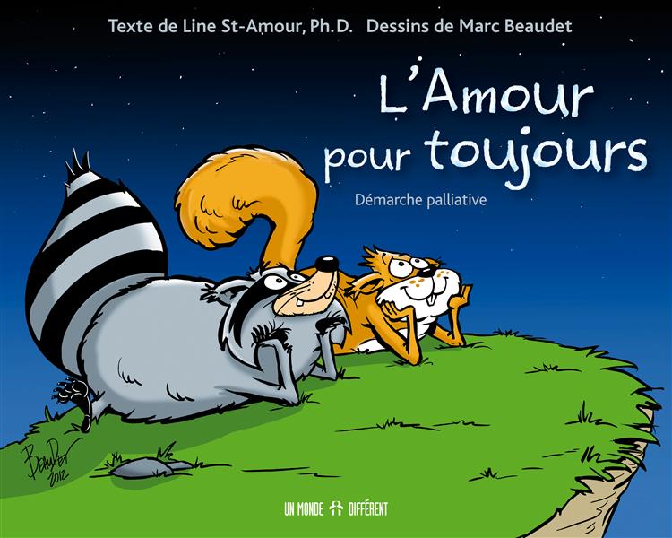 L'amour pour toujours. Démarche palliative
