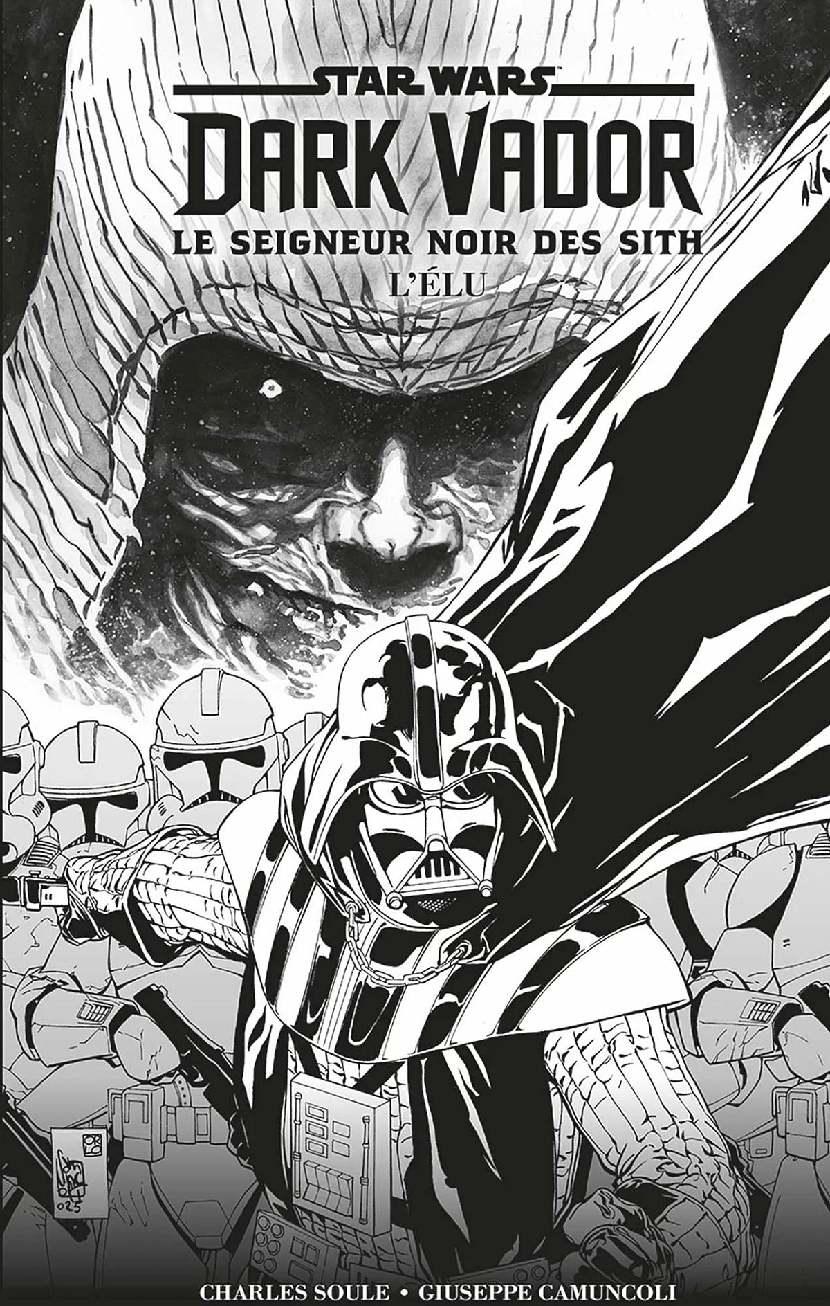 Star Wars, Dark Vador - Le seigneur noir des Sith : L'élu. Edition spéciale en noir & blanc