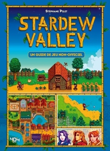 StarDew Valley Un guide de jeu non officiel