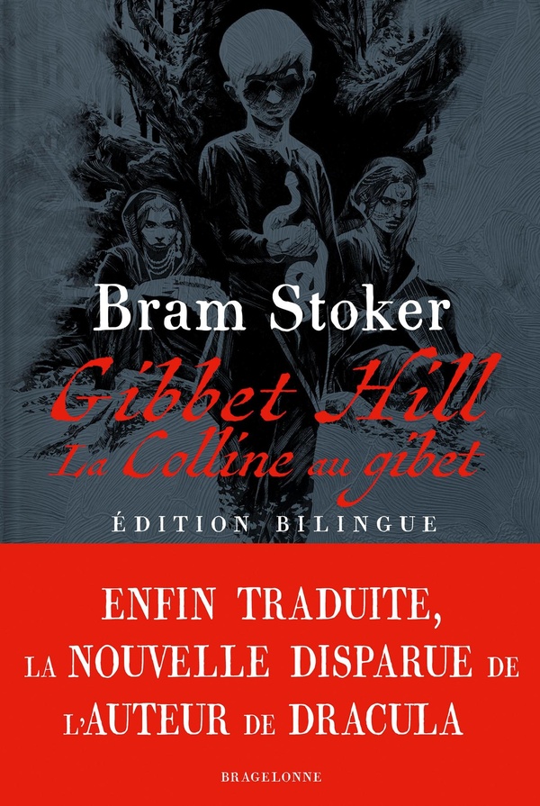 Gibbet Hill. La colline au gibet, Edition bilingue français-anglais