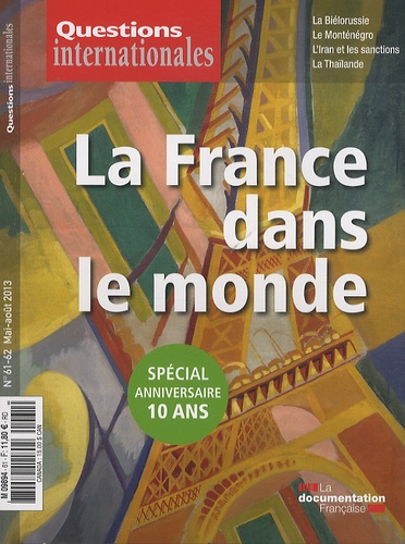 Questions internationales N° 61-62, mai-août 2013 : La France dans le monde