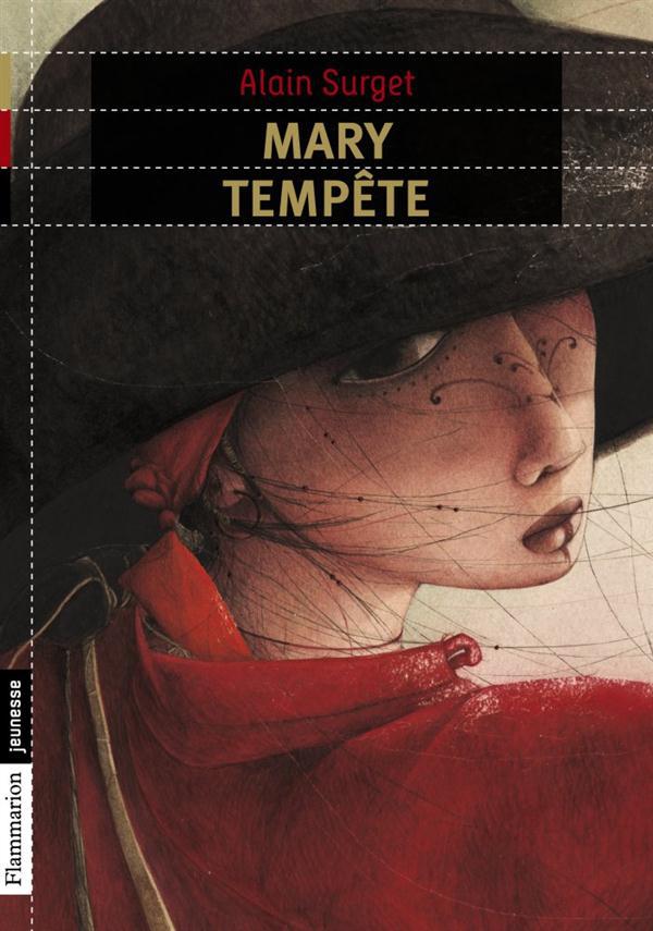 Mary tempête. Le destin d'une femme pirate