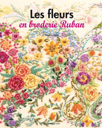Les fleurs en Broderie Ruban