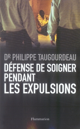 Défense de soigner pendant les expulsions