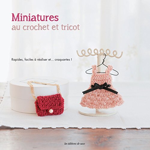 Miniatures au crochet et tricot