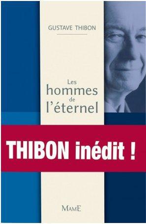 Les hommes de l'éternel. Conférences au grand public (1940-1985)