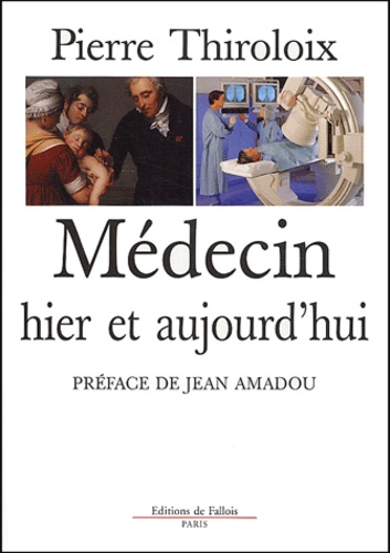Médecin hier et aujourd'hui. 1943-2003
