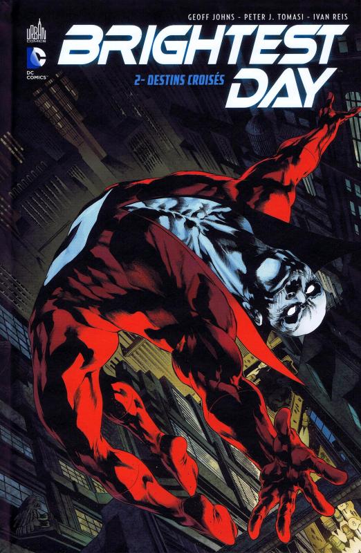 Brightest day Tome 2 : Destins croisés