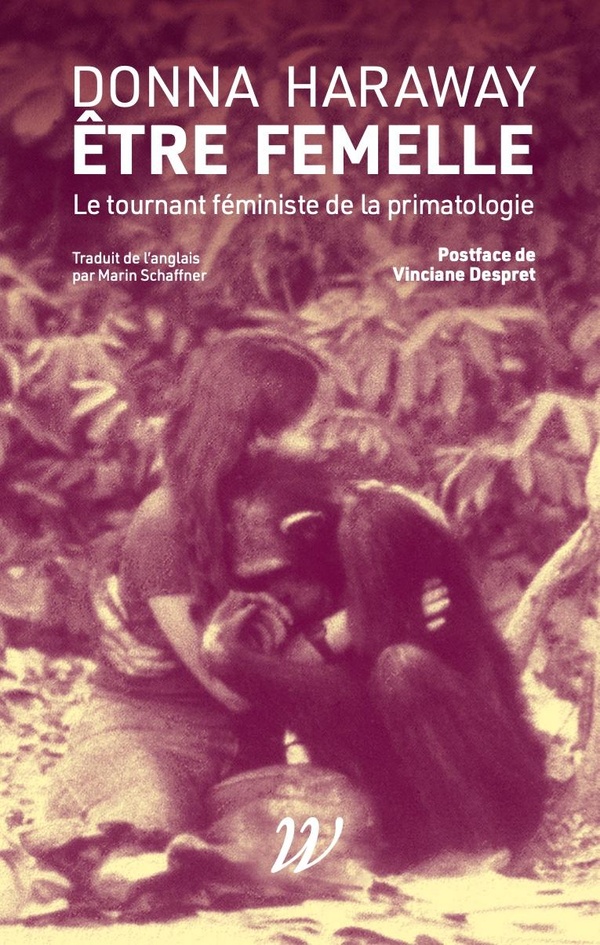 Etre femelle. Le tournant féministe de la primatologie