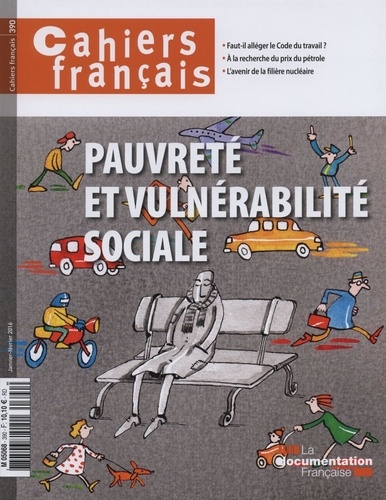 Cahiers français N° 390, janvier-février 2016 : Pauvreté et vulnérabilité sociale