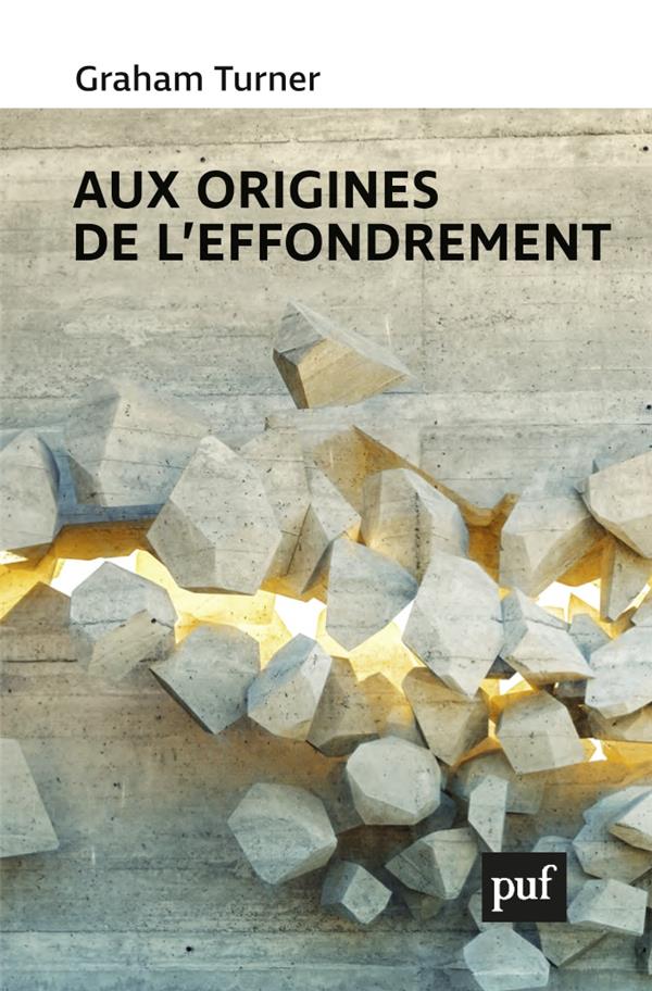 Aux origines de l'effondrement