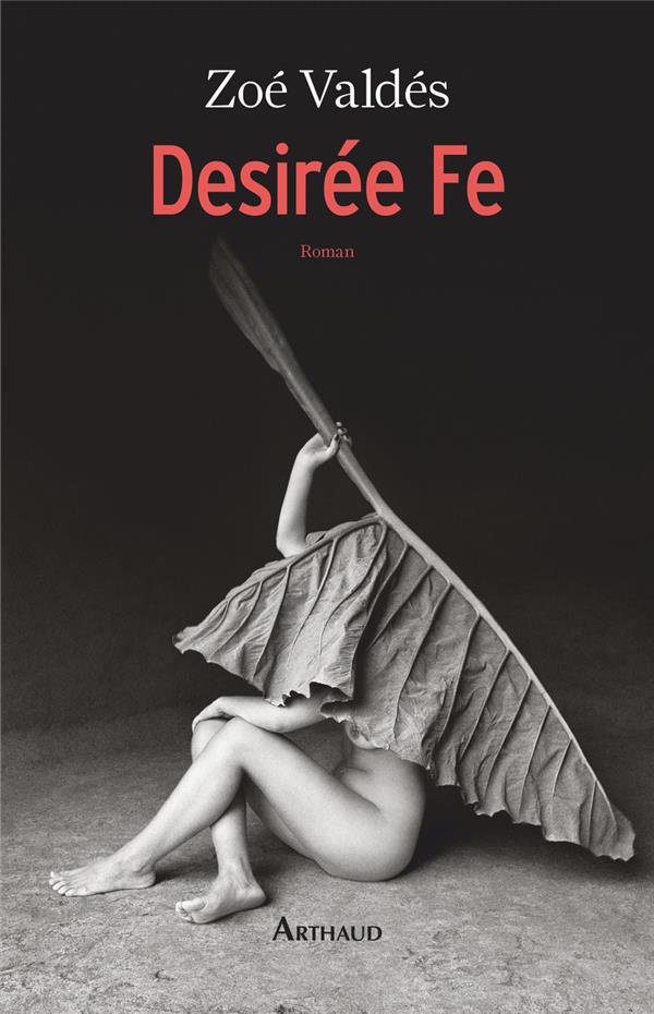 Desirée Fe. Ou l'innocente pornographe