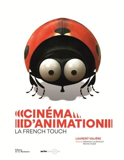 Cinéma d'animation, la French Touch