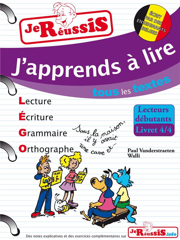 J'apprends à lire tous les textes - Lecteurs débutants livret 4/4