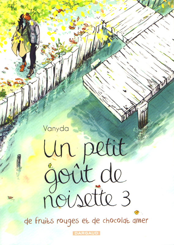 Un petit goût de noisette Tome 3 : de fruits rouges et de chocolat amer