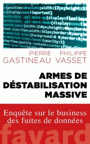 ARMES DE DESTABILISATION MASSIVE
