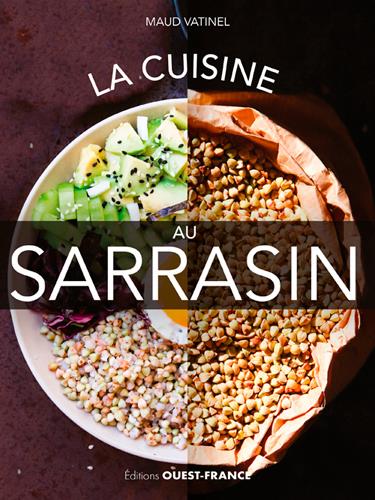 La cuisine au sarrasin. La graine star