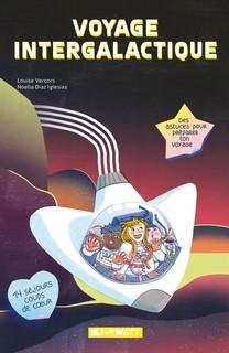 Voyage intergalactique. Edition