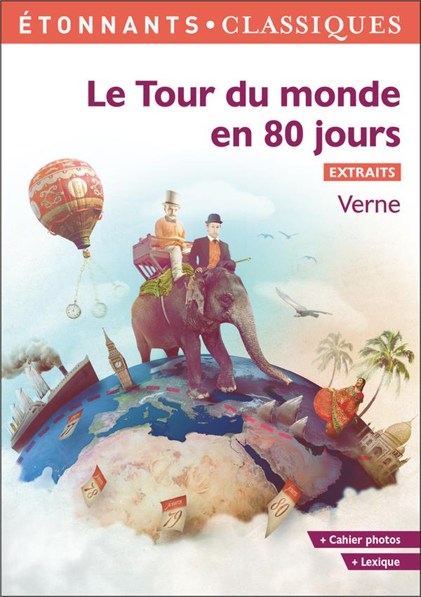 Le Tour du monde en 80 jours. Extraits choisis