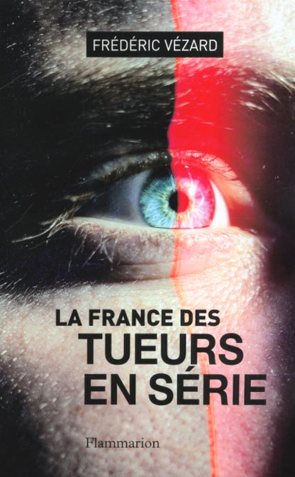 La France des tueurs en série