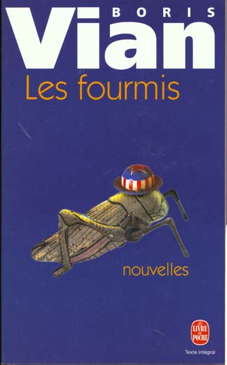 Les fourmis. [nouvelles