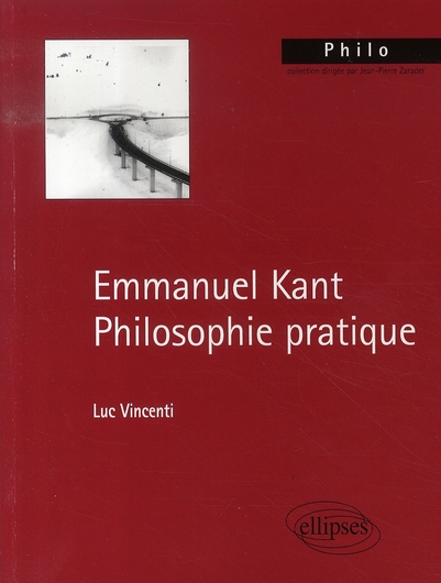 Emmanuel Kant. Philosophie pratique