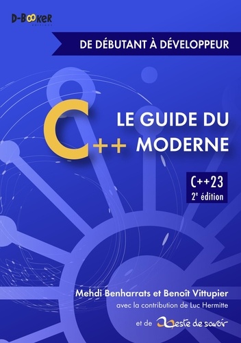 Le guide du C moderne. De débutant à développeur, 2e édition