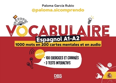 Vocabulaire Espagnol A1-A2. 1000 mots en 200 cartes mentales et en audio