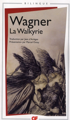 La Walkyrie. Edition bilingue français-allemand