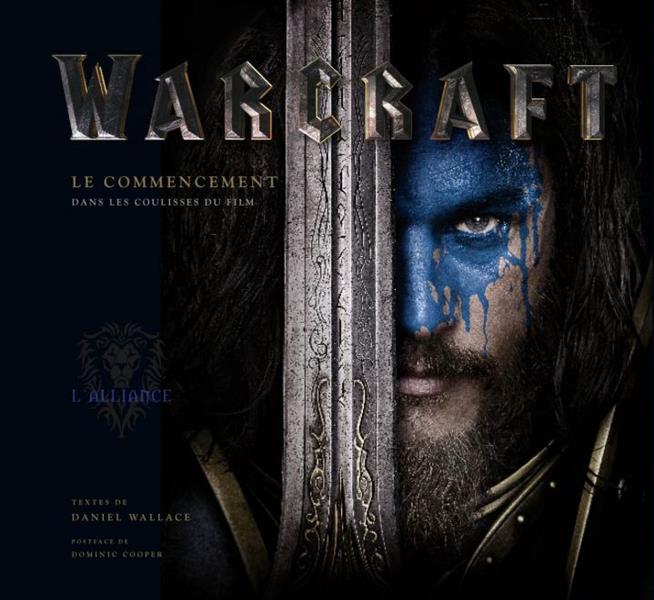 Warcraft Le commencement. Dans les coulisses du film