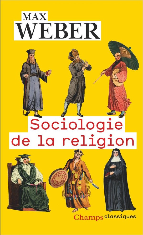 Sociologie de la religion. (Economie et société)