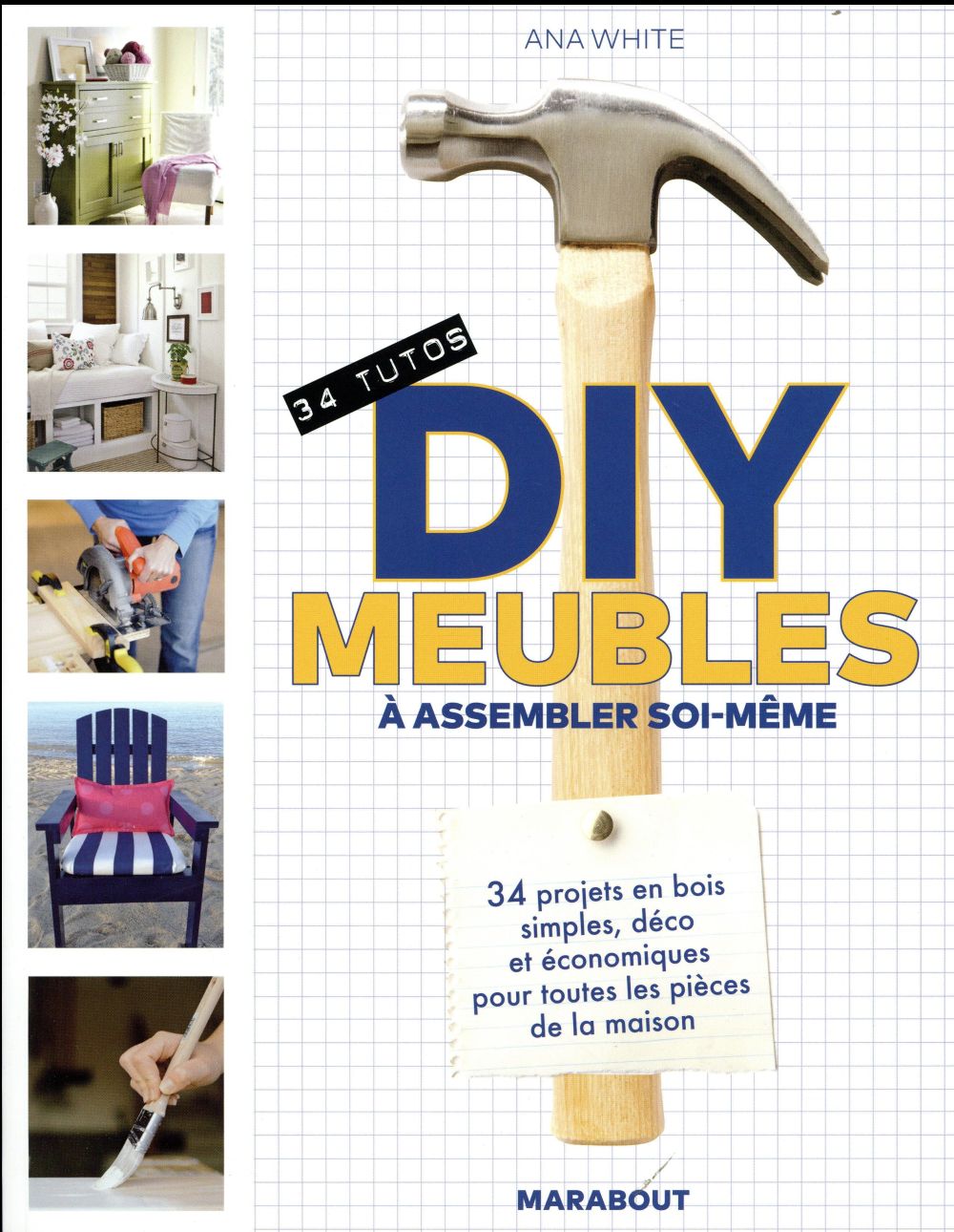 DIY meubles à assembler soi-même. 34 projets en bois simples, déco et économiques pour toutes les pi