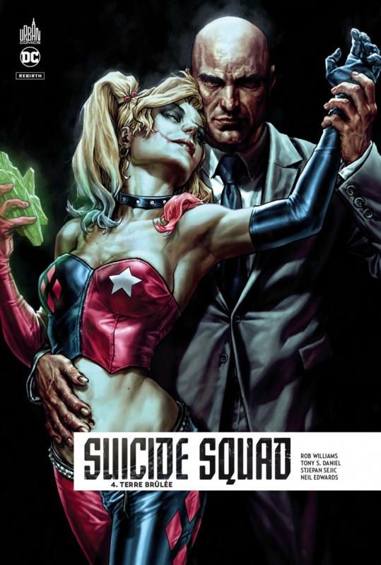 Suicide Squad Rebirth Tome 4 : Terre brûlée