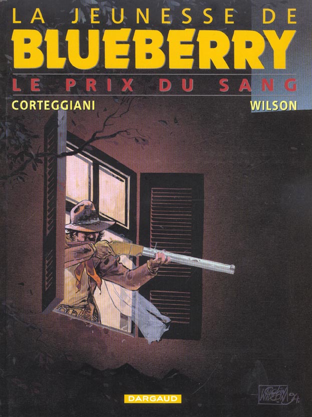 La jeunesse de Blueberry Tome 9 : Le prix du sang
