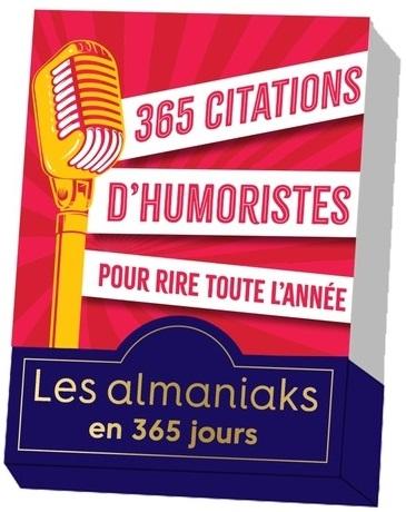 365 citations d'humoristes pour rire toute l'année