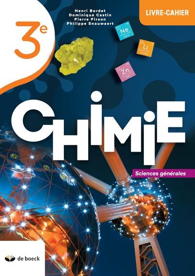 Chimie 3 (sciences generales) - livre-cahier 2021