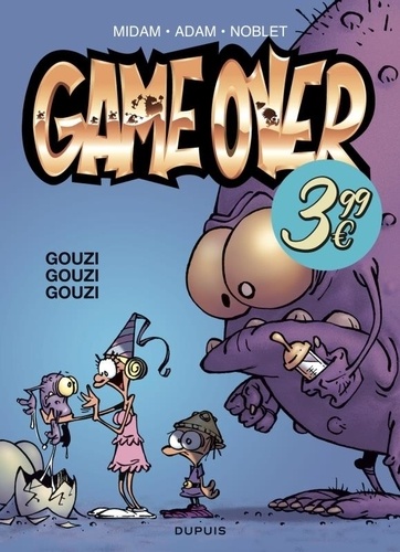 Game Over Tome 3 : Gouzi gouzi gouzi