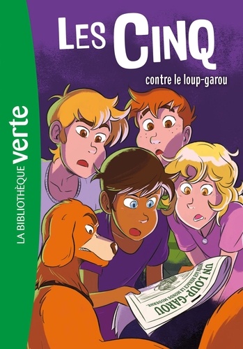 Les Cinq Tome 43 : Les Cinq contre le loup-garou