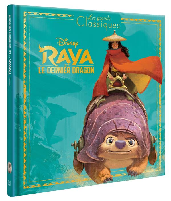 RAYA ET LE DERNIER DRAGON - LES GRANDS CLASSIQUES - L'HISTOIRE DU FILM - DISNEY